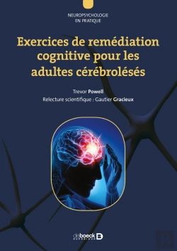 Bertrand.pt - Exercices De Remédiation Cognitive ; Pour Les Patients Cérébrolésés