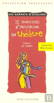 Exercices De Theatre T.1
