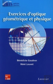 Exercices D'Optique Géométrique Et Physique ; Bts Opticien Lunetier