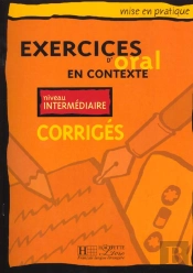 Exercices D'Oral En Contexte ; Corriges