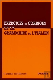 Exercices Et Corriges De La Grammaire De L'Italien