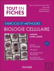 Exercices Et Méthodes De Biologie Cellulaire (4e Édition)