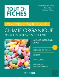 Bertrand.pt - Exercices Et Méthodes De Chimie Organique Pour Les Sciences De La Vie (2e Édition)