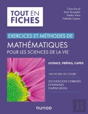 Exercices Et Méthodes De Mathématiques Pour Les Sciences De La Vie ; Tout Le Cours En Fiches