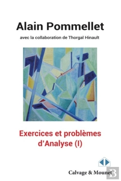 Bertrand.pt - Exercices Et Problèmes D'Analyse Tome 1