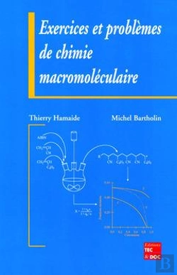Bertrand.pt - Exercices Et Problemes De Chimie Macromoleculaire