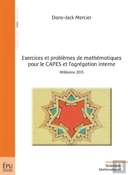 Bertrand.pt - Exercices Et Problèmes De Mathématiques Pour Le Capes Et L'Agrégation Interne