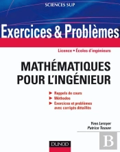 Exercices Et Problèmes De Mathématiques Pour L'Ingénieur