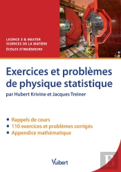 Exercices Et Problèmes De Physique Statistique ; Licence 3 & Master Sciences De La Matière ; Écoles D'Ingénieurs