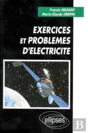 Exercices Et Problèmes D'Électricité