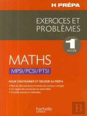 Exercices Et Problèmes ; Maths ; Mpsi/Pcsi/Ptsi