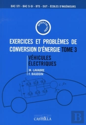 Exercices Et Problèmes T.3 ; Véhicules Électriques