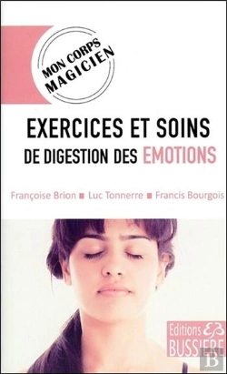 Bertrand.pt - Exercices Et Soins De Digestion Des Emotions