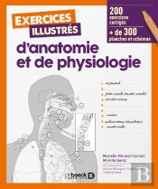 Exercices Illustres D'Anatomie Et De Physiogie