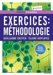 Exercices : Méthodologie ; Réussi L'Internat En Pharmacie (2e Édition)