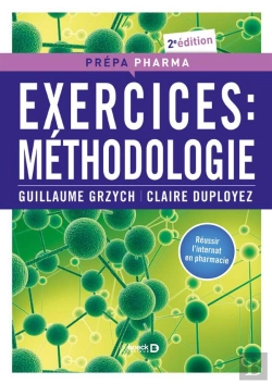 Bertrand.pt - Exercices : Méthodologie ; Réussi L'Internat En Pharmacie (2e Édition)