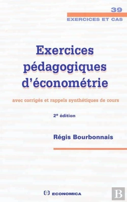 Bertrand.pt - Exercices Pedagogiques D'Econometrie, 2e Edition