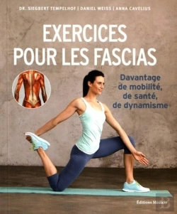 Bertrand.pt - Exercices Pour Les Fascias ; Davantage De Mobilité, De Santé, De Dynamique