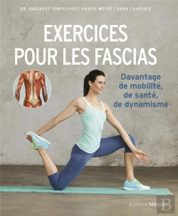 Bertrand.pt - Exercices Pour Les Fascias : Davantage De Mobilité, De Santé, De Dynamisme