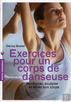 Bertrand.pt - Exercices Pour Un Corps De Danseuse