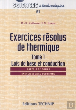 Bertrand.pt - Exercices Résolus De Thermique T.1 ; Lois De Base Et Conduction