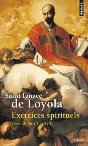 Exercices Spirituels : Texte Définitif (1548)