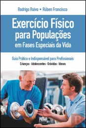 Exercício Físico para Populações em Fases Especiais da Vida