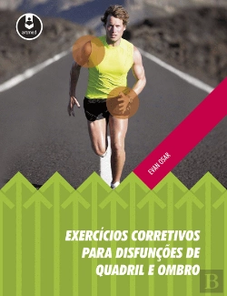 Bertrand.pt - Exercícios Corretivos para Disfunções de Quadril e Ombro