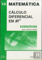 Exercícios de Cálculo Diferencial em IR<sup>n