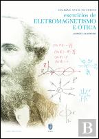 Exercícios de Eletromagnetismo e Ótica