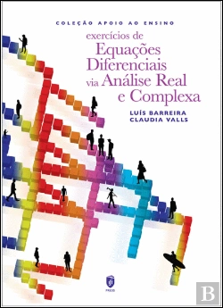Bertrand.pt - Exercícios de Equações Diferenciais Via Análise Real e Complexa