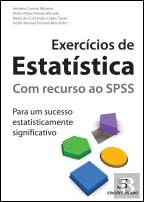 Exercícios de Estatística - Com Recurso ao SPSS