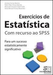 Exercícios de Estatística - Com Recurso ao SPSS