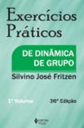 Exercícios Práticos de Dinâmica Grupo Volume 1