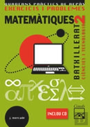 Exercicis I Problemes 2. Matemàtiques. Ciències I Tecnologia Batxillerat (2009)