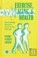 Exercise, Aging And Health