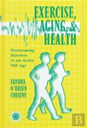 Exercise, Aging And Health