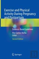 Exercise And Physical Activity During Pregnancy And Postpartum