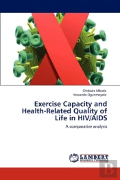 Exercise Capacity And Health-Related Quality Of Life In Hiv/Aids