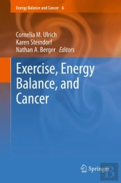 Exercise, Energy Balance, And Cancer