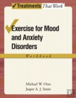 Bertrand.pt - Exercise For Mood And Anxiety Disorders