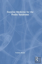 Exercise Medicine For The Frailty Syndrome
