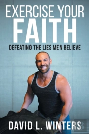 Exercise Your Faith