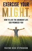 Exercise Your M.I.G.H.T.