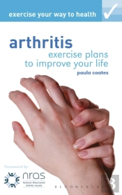 Exercise Your Way To Health: Arthritis