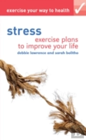 Exercise Your Way To Health: Stress