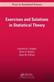 Exercises And Solutions In Statistical Theory