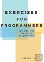 Exercises For Programmers