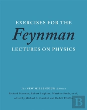 Exercises For The Feynman Lectures On Physics