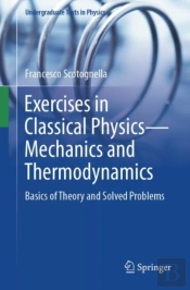 Exercises In Classical Physics-Mechanics And Thermodynamics